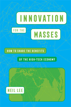 Book cover for Innovation for the Masses 